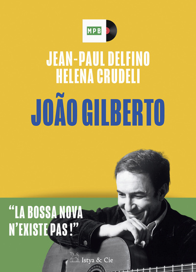 Picture of João Gilberto - La bossa nova n'existe pas !