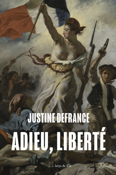 Picture of Adieu, liberté