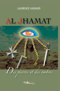 Picture of Al Jhamat, Des pierres et des ombres Tome 2