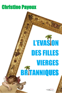 Image de L'évasion des filles vierges britanniques