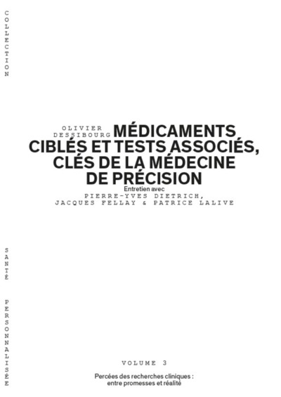 Picture of MEDICAMENTS CIBLES ET TESTS ASSOCIES, CLES DE LA MEDECINE DE PRECISION