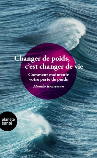 Picture of CHANGER DE POIDS, C'EST CHANGER DE VIE