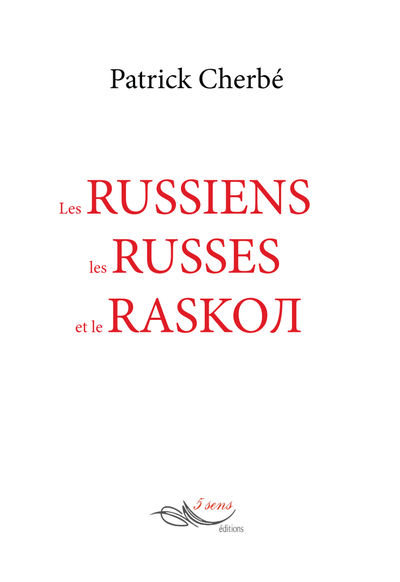 Image de Les Russiens, les Russes et le raskom