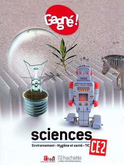 Image de Gagné ! Sciences CE2 : Environnement, Hygiène et santé, TIC LE