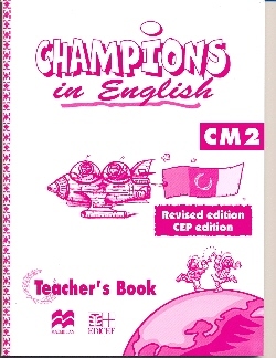 Picture of CHAMPIONS IN ENGLISH GUIDE PEDAGOGIQUE NOUVELLE EDITION NIVEAU CM2