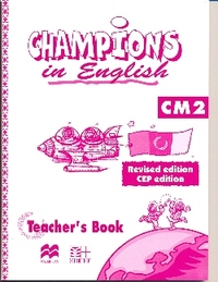 Picture of CHAMPIONS IN ENGLISH GUIDE PEDAGOGIQUE NOUVELLE EDITION NIVEAU CM2