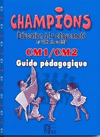 Image de CHAMPIONS EDUCATION A LA CITOYENNETE AU VIH ET AU SIDA CM1/CM2 GUIDE PEDAGO