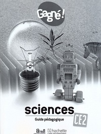 Image de Gagné ! Sciences CE2 Environnement Hygiène et Santé TIC Guide pédagogique