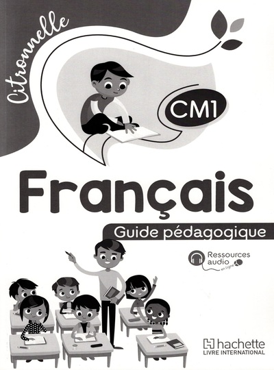 Image de Français CM1 Citronnelle   Guide pédagogique