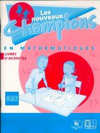 Image de NOUVEAUX CHAMPIONS MATHS ACTIVITES CM2