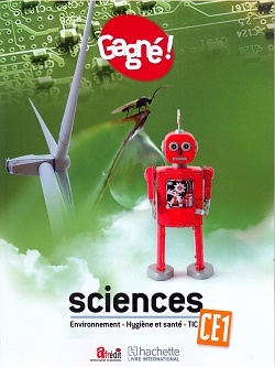 Image de Gagné ! Sciences CE1 : Environnement, Hygiène et santé, TIC LE