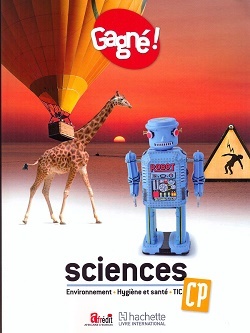 Image de Gagné ! Sciences CP : environnement, hygiène et sante, TIC LE