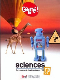 Image de Gagné ! Sciences CP : environnement, hygiène et sante, TIC LE