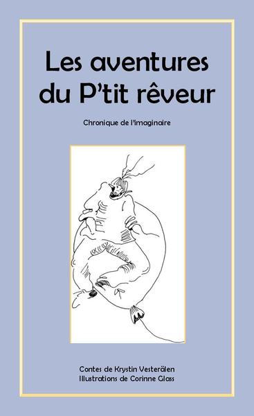 Image de Les aventures du p'tit rêveur