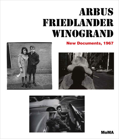 Image de Arbus / Friedlander / Winogrand New Documents, 1967 /anglais