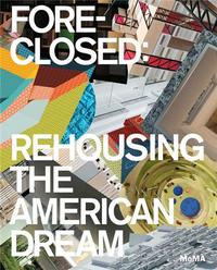 Picture of Foreclosed Rehousing the American Dream /anglais