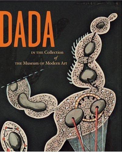 Image de Dada in the Collection of the MoMA /anglais