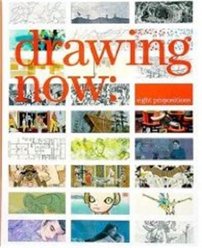 Picture of Drawing Now : Eight Propositions /anglais