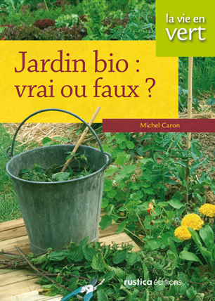 Image de Jardin bio : vrai ou faux ?