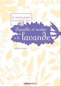 Image de REMEDES ET RECETTES A LA LAVANDE