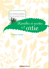 Image de REMEDES ET RECETTES A L'ORTIE