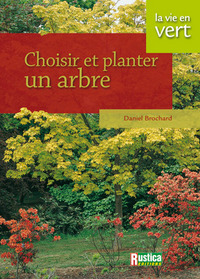 Image de Choisir et planter un arbre