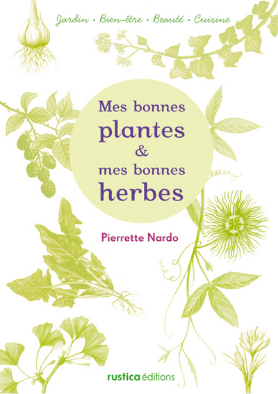 Image de Mes bonnes plantes et mes bonnes herbes