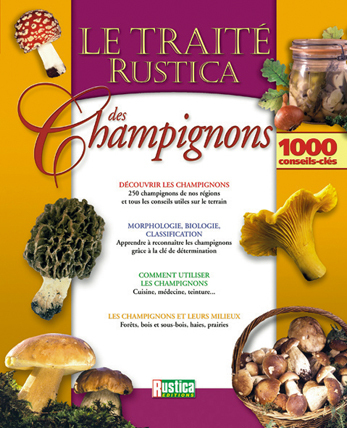 Image de LE TRAITE RUSTICA DES CHAMPIGNONS