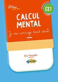 Picture of Cahiers Bordas pour tous - Calcul mental CE1 - 2025 - Cahier corrigé