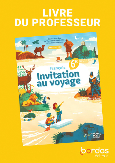 Image de Invitation au voyage - Français 6e - 2025 - Livre du professeur