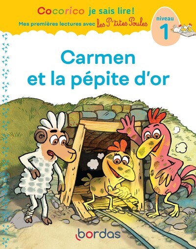Picture of Cocorico Je sais lire ! 1res lectures avec les P'tites Poules - Carmen et la pépite d'or Niveau 1