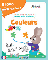 Image de Bravo les maternelles - Mon cahier ardoise - Je découvre les couleurs