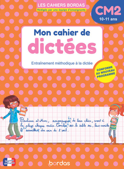 Picture of Les cahiers Bordas - Mon cahier de dictées CM2