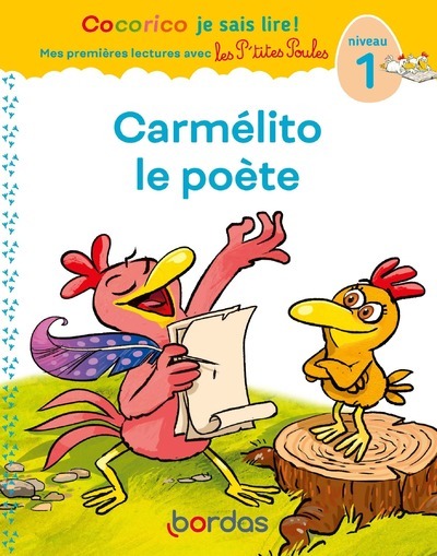 Picture of Cocorico Je sais lire ! 1res lectures avec les P'tites Poules - Carmélito le poète Niveau 1