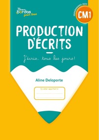 Picture of Cahiers Bordas pour tous - Production d'écrits CM1 - 2026 - Cahier - élève