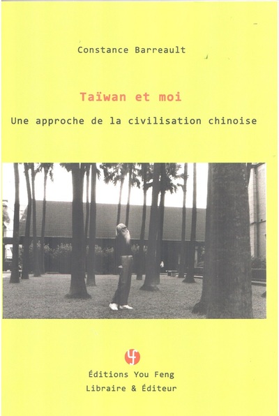 Picture of TAÏWAN ET MOI - UNE APPROCHE DE LA CIVILISATION CHINOISE