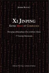 Image de XI JINPING ENTRE MARX ET CONFUCIUS : DECRYPTAGE PHILOSOPHIQUE D'UN SOCIALISME CHINOIS 1* CONCEPTS ST