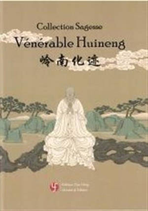 Image de VENERABLE HUINENG - COLLECTION SAGESSE - EDITION BILINGUE