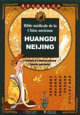 Image de BIBLE MÉDICALE DE LA CHINE ANCIENNE - HUANGDI NEIJING - ILLUSTRÉ