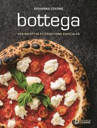 Image de BOTTEGA. NOS RECETTES ET TRADITIONS FAMILIALES