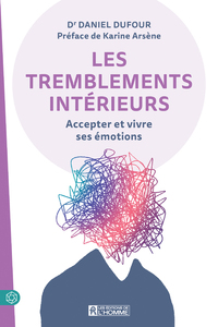 Picture of Les tremblements intérieurs - Accepter et vivre ses émotions