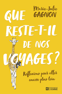 Image de Que reste t'il de nos voyages ?