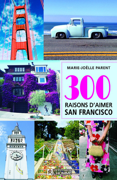Image de 300 raisons d'aimer San Francisco