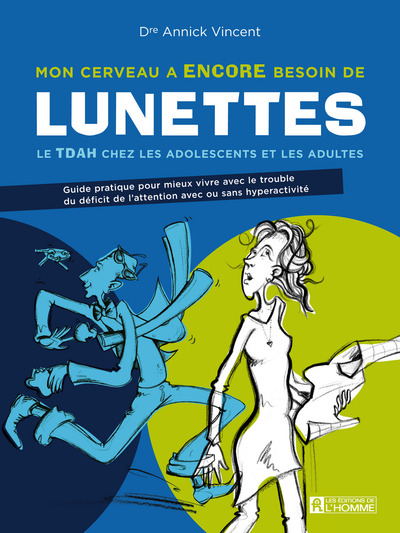 Picture of Mon cerveau a ENCORE besoin de lunettes