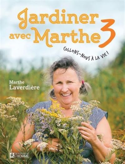 Picture of JARDINER AVEC MARTHE V 03 COLLONS-NOUS A LA VIE !