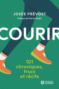 Image de COURIR. 101 CHRONIQUES, TRUCS ET RECITS