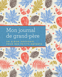 Image de Mon journal de grand-père - Un album-souvenir pour mes petits-enfants