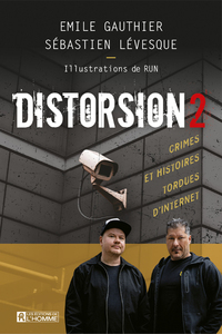 Picture of DISTORSION : CRIMES ET HISTOIRES TORDUES D'INTERNET