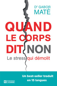 Picture of Quand le corps dit non - Le stress qui démolit