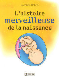 Image de L'histoire merveilleuse de la naissance
